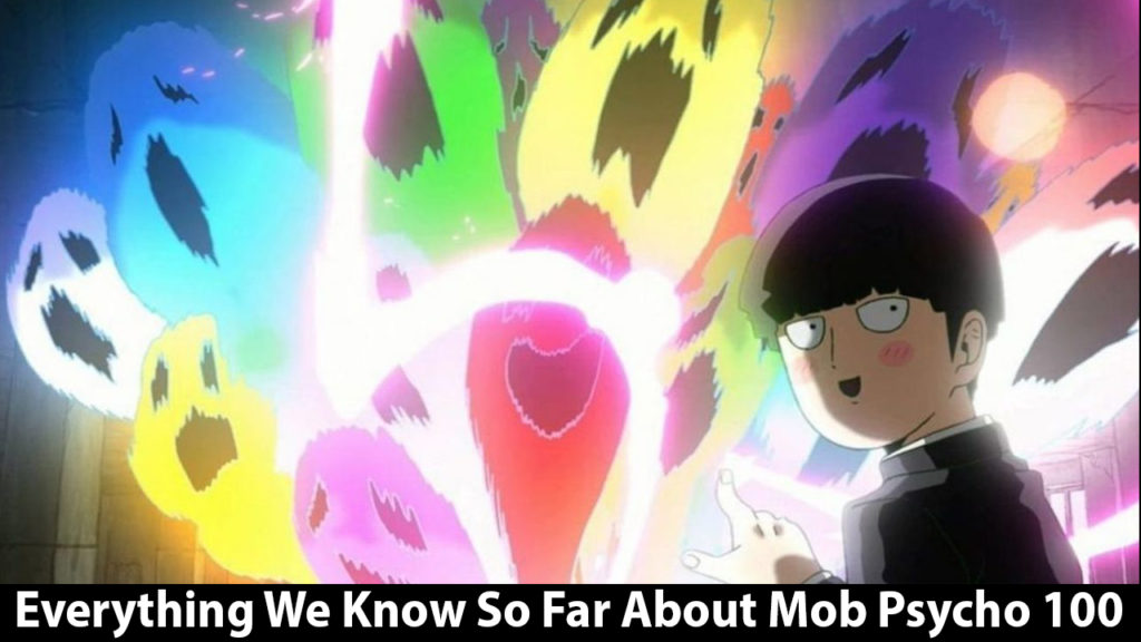 Everything We Know So Far About Mob Psycho 100