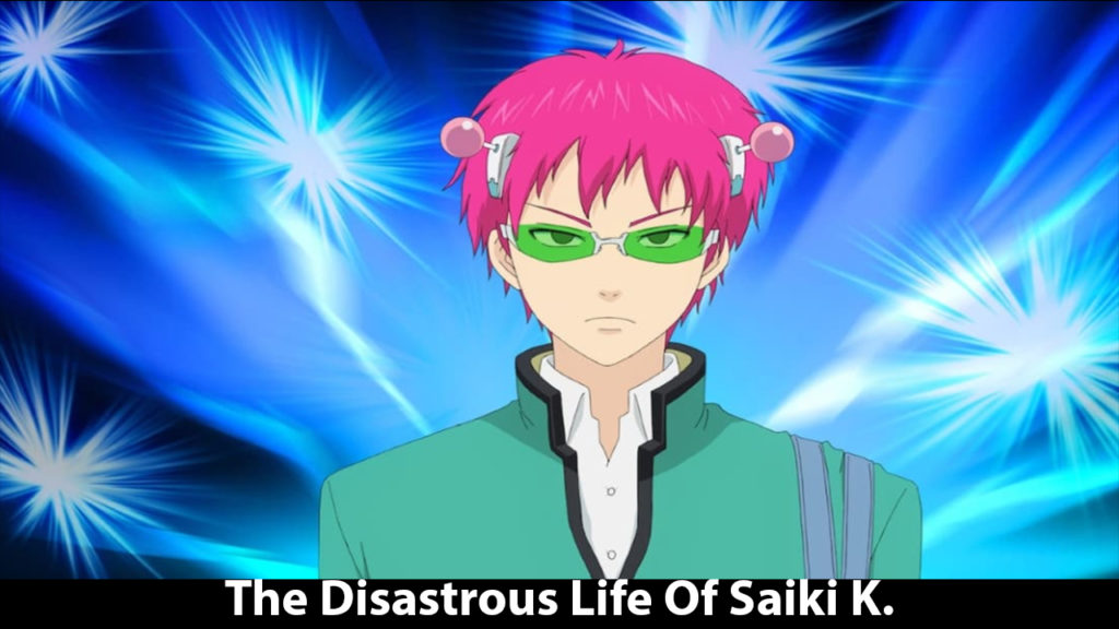 The Disastrous Life Of Saiki K.