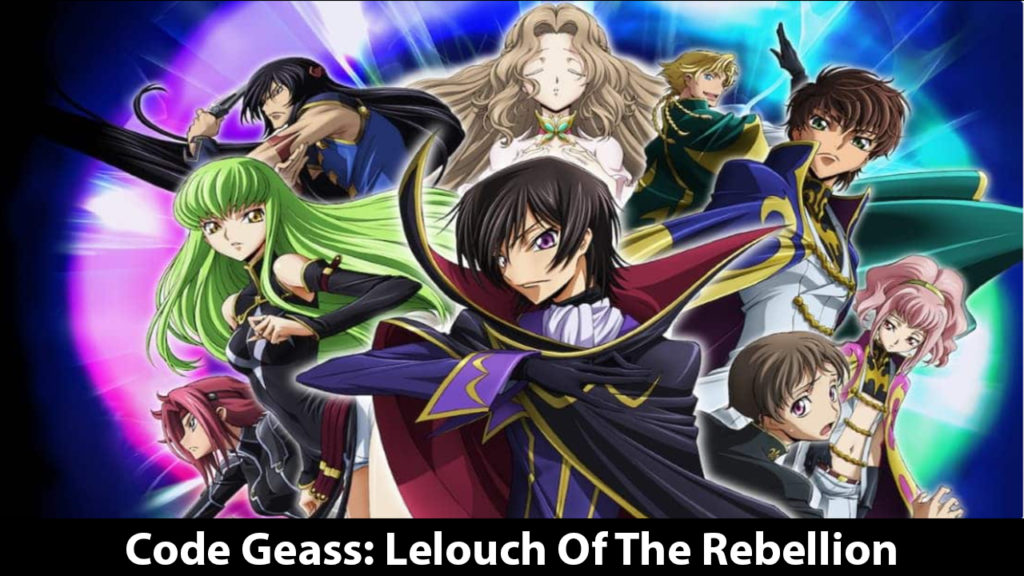 Code Geass: Lelouch Of The Rebellion