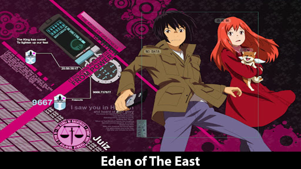 Eden of The East (Higashi no Eden)