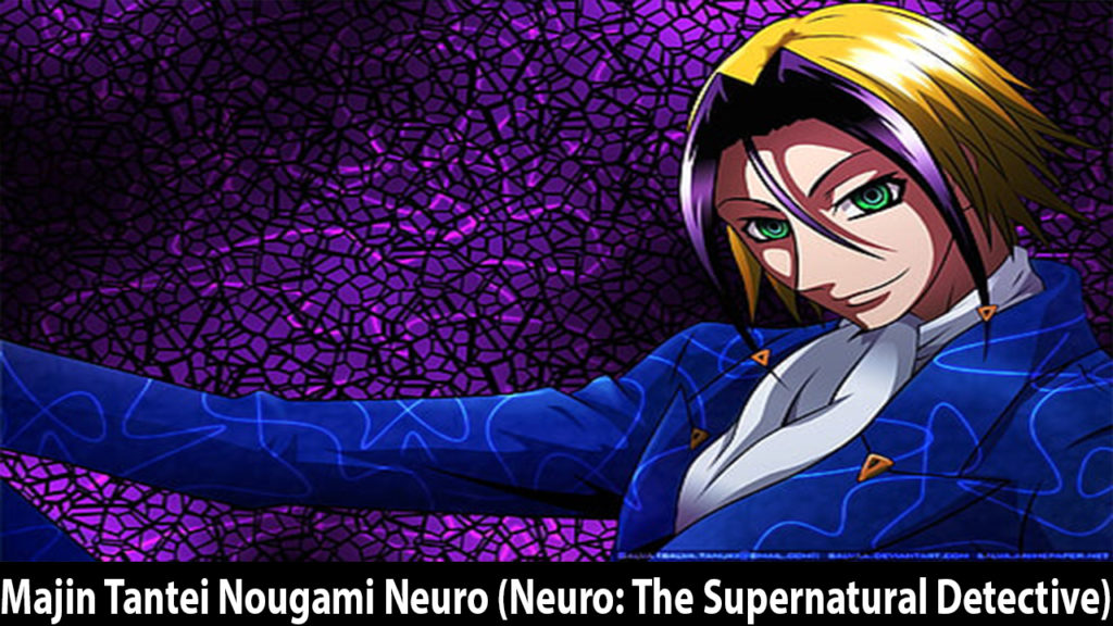 Majin Tantei Nougami Neuro (Neuro: The Supernatural Detective)
