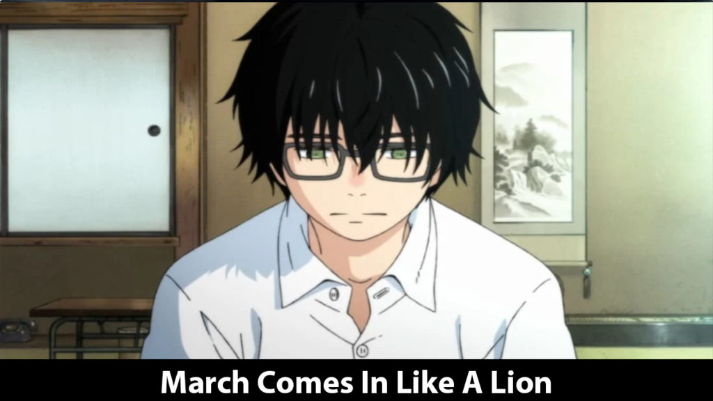 March Comes In Like A Lion