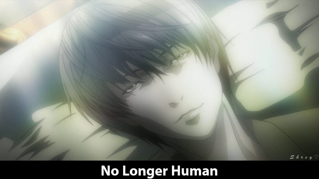 No Longer Human (Yoidore Tenshi)