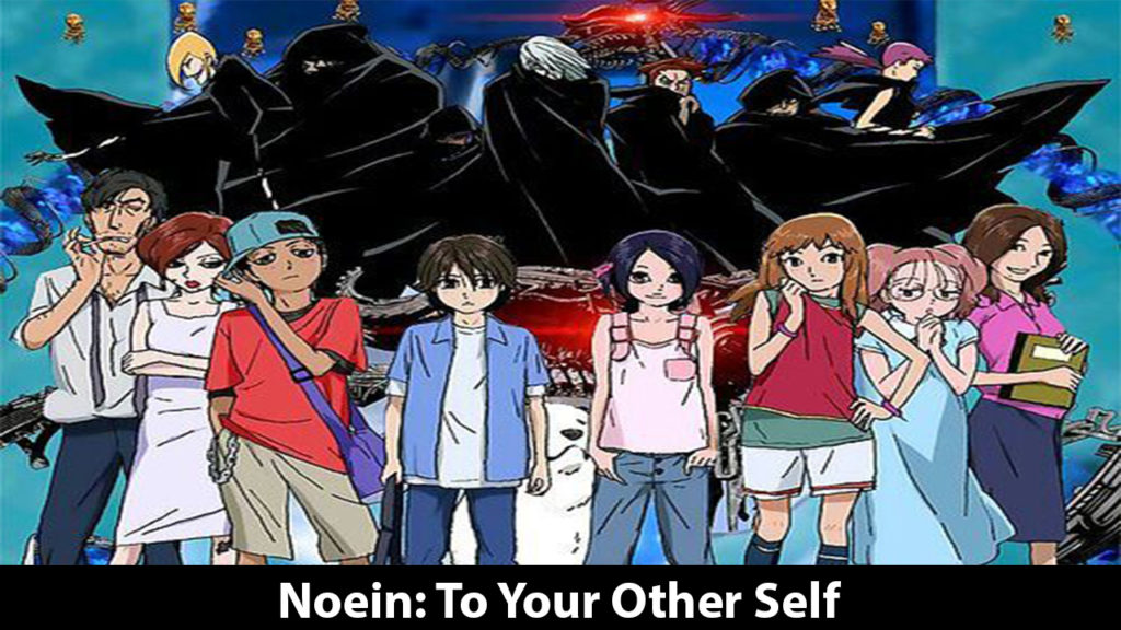 Noein: To Your Other Self (Noein~Mou hitori no Kimi e)