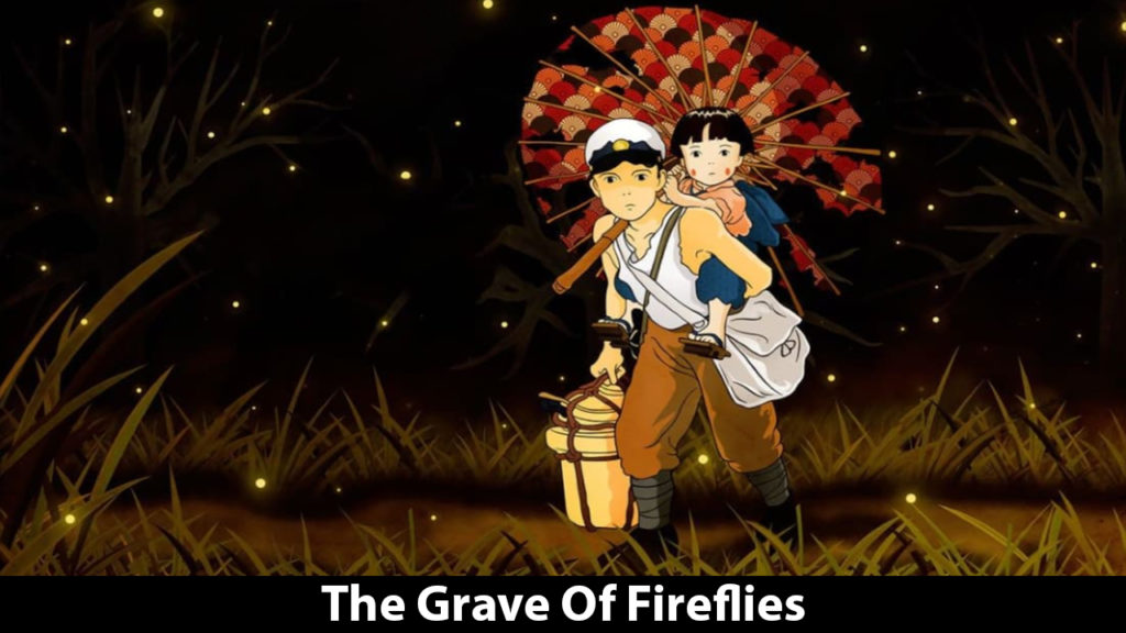 The Grave Of Fireflies