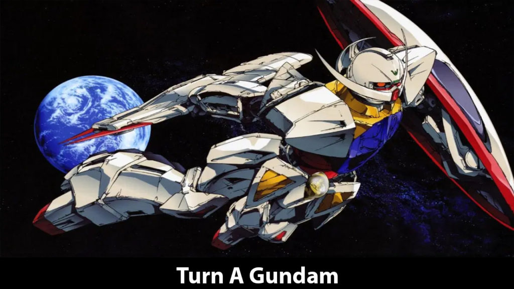 Turn A Gundam (Kidou Senshi Gundam: Turn A)