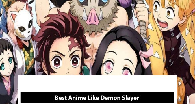 Best Anime Like Demon Slayer