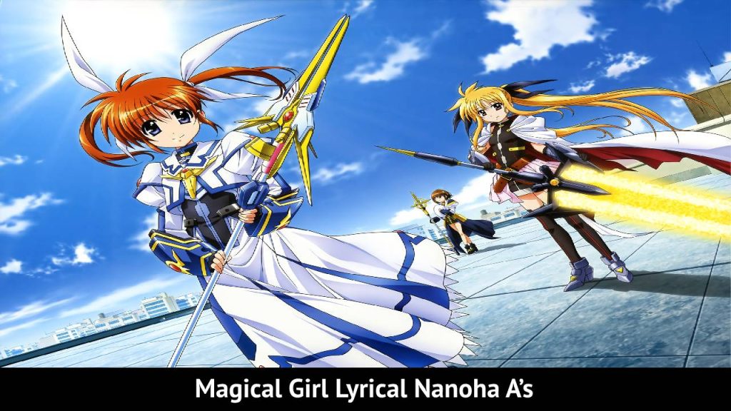 Magical Girl Lyrical Nanoha A’s