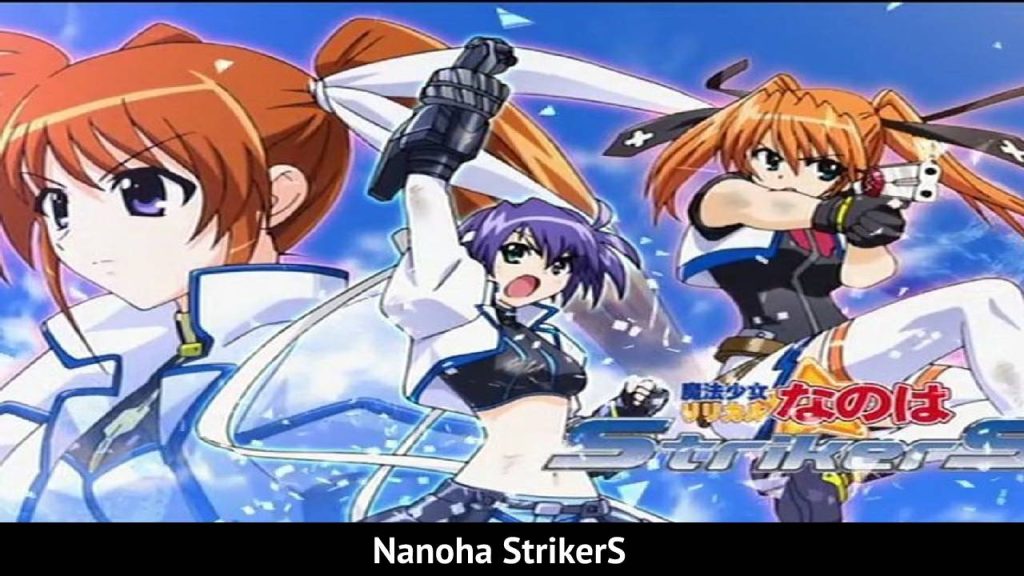 Nanoha StrikerS