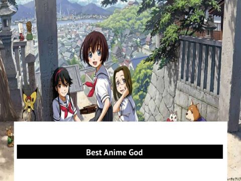 Best Anime God